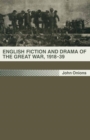 English Fiction and Drama of the Great War, 1918-39 - eBook