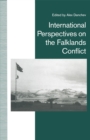 International Perspectives on the Falklands Conflict : A Matter of Life and Death - eBook