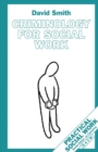 Criminology for Social Work - eBook