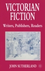 Victorian Fiction: Writers, Publishers, Readers - eBook