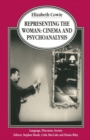Representing the Woman : Cinema and Psychoanalysis - eBook