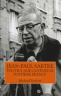 Jean-Paul Sartre : Politics and Culture in Postwar France - eBook