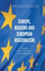 Europe, Regions and European Regionalism - Book
