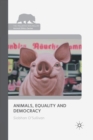 Animals, Equality and Democracy - Book