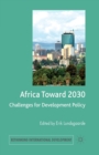 Africa Toward 2030 : Challenges for Development Policy - Book