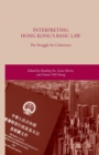 Interpreting Hong Kong's Basic Law: The Struggle for Coherence - Book