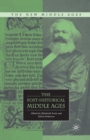 The Post-Historical Middle Ages - Book