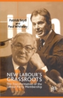 New Labour's Grassroots : The Transformation of the Labour Party Membership - Book