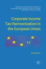 Corporate Income Tax Harmonization in the European Union - Book