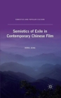 Semiotics of Exile in Contemporary Chinese Film - Book
