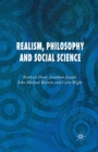 Realism, Philosophy and Social Science - Book