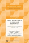 Sport Mega-Events in Emerging Economies : The South American Games of Santiago 2014 - Book