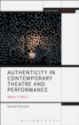 Authenticity in Contemporary Theatre and Performance : Make it Real - eBook