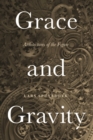 Grace and Gravity : Architectures of the Figure - eBook
