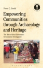 Empowering Communities through Archaeology and Heritage : The Role of Local Governance in Economic Development - eBook