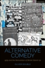 Alternative Comedy : 1979 and the Reinvention of British Stand-Up - Book