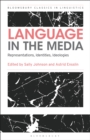 Language in the Media : Representations, Identities, Ideologies - eBook