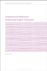 Interpersonal Meaning in Multimodal English Textbooks - eBook