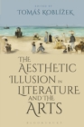 The Aesthetic Illusion in Literature and the Arts - Book
