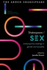 Shakespeare / Sex : Contemporary Readings in Gender and Sexuality - eBook
