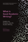 What is Good Academic Writing? : Insights into Discipline-Specific Student Writing - eBook