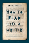 How to Read Like a Writer : 10 Lessons to Elevate Your Reading and Writing Practice - Book