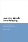 Learning Words from Reading : A Cognitive Model of Word-Meaning Inference - Book