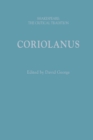 Coriolanus : Shakespeare: the Critical Tradition - eBook