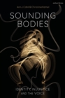 Sounding Bodies : Identity, Injustice, and the Voice - Book