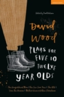 David Wood Plays for 5 12-Year-Olds : The Gingerbread Man; The See-Saw Tree; The BFG; Save the Human; Mother Goose's Golden Christmas - eBook