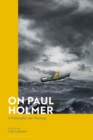 On Paul Holmer : A Philosophy and Theology - Book