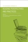 The Bloomsbury Handbook of Reading Perspectives and Practices - Book