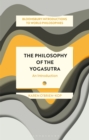 The Philosophy of the Yogasutra : An Introduction - Book