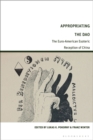 Appropriating the Dao : The Euro-American Esoteric Reception of China - Book