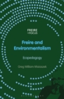 Freire and Environmentalism : Ecopedagogy - Book