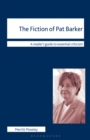 The Fiction of Pat Barker - eBook
