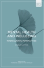 Mental Health and Wellbeing : Intercultural Perspectives - eBook