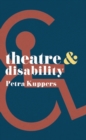 Theatre and Disability - eBook