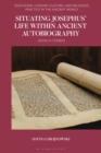 Situating Josephus’ Life within Ancient Autobiography : Genre in Context - Book