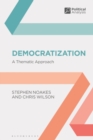 Democratization : A Thematic Approach - eBook