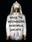 Inside the Westminster Menswear Archive - Book