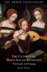 Girl Culture in the Middle Ages and Renaissance : Performance and Pedagogy - Book