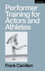 Performer Training for Actors and Athletes - eBook