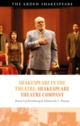 Shakespeare in the Theatre: Shakespeare Theatre Company - Book