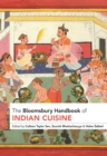 The Bloomsbury Handbook of Indian Cuisine - Book