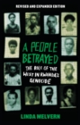 A People Betrayed : The Role of the West in Rwanda's Genocide, Revised and expanded edition - Book
