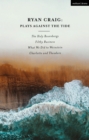 Ryan Craig: Plays Against the Tide : The Holy Rosenbergs; Filthy Business; What We Did to Weinstein; Charlotte and Theodore - eBook