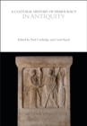 A Cultural History of Democracy in Antiquity - Book
