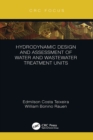 Hydrodynamic Design and Assessment of Water and Wastewater Treatment Units - eBook
