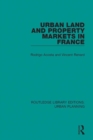 Urban Land and Property Markets in France - eBook